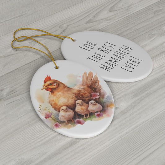 Happy Mother's Day / Mother Love / Best Mama-Hen/ Mamahen Ever -  Baby Chicken Hen Watercolor Design Ceramic Ornament - Perfect Gift, 1-Pack